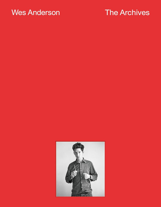Wes Anderson: The Archives: The official catalogue to the 5* exhibition at the Design Museum