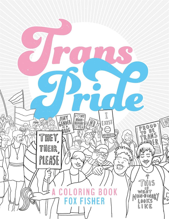 Trans Pride: A Coloring Book