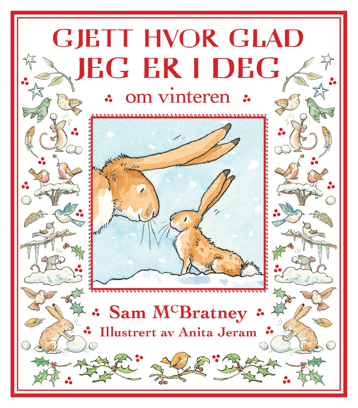 Gjett hvor glad jeg er i deg - om vinteren