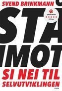 Stå imot - si nei til selvutviklingen