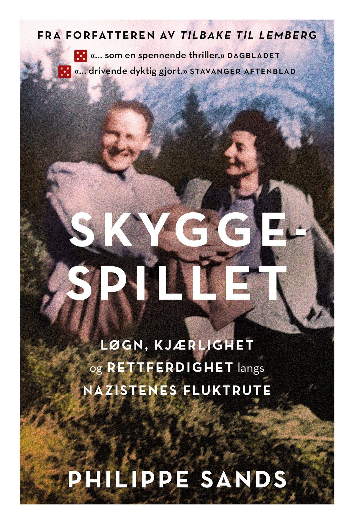 Skyggespillet - løgn, kjærlighet og rettferdighet langs nazistenes fluktrute