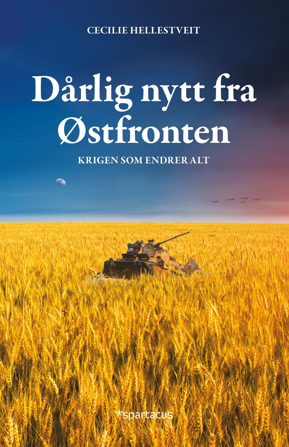 Dårlig nytt fra Østfronten - krigen som endrer alt