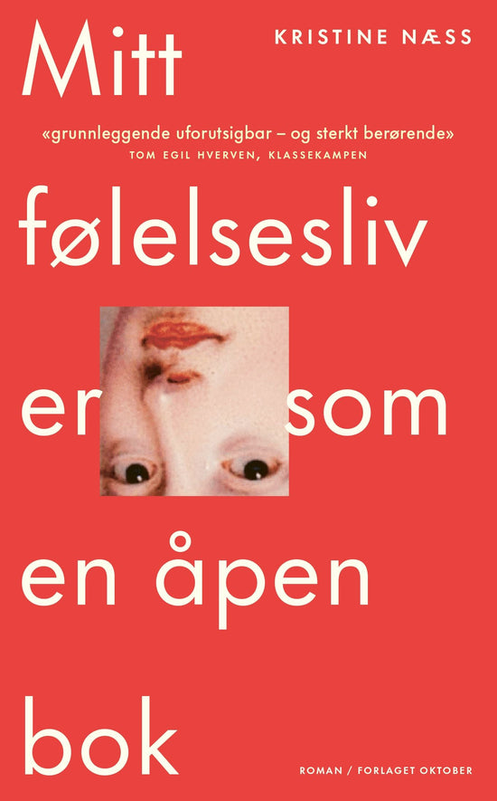 Mitt følelsesliv er som en åpen bok