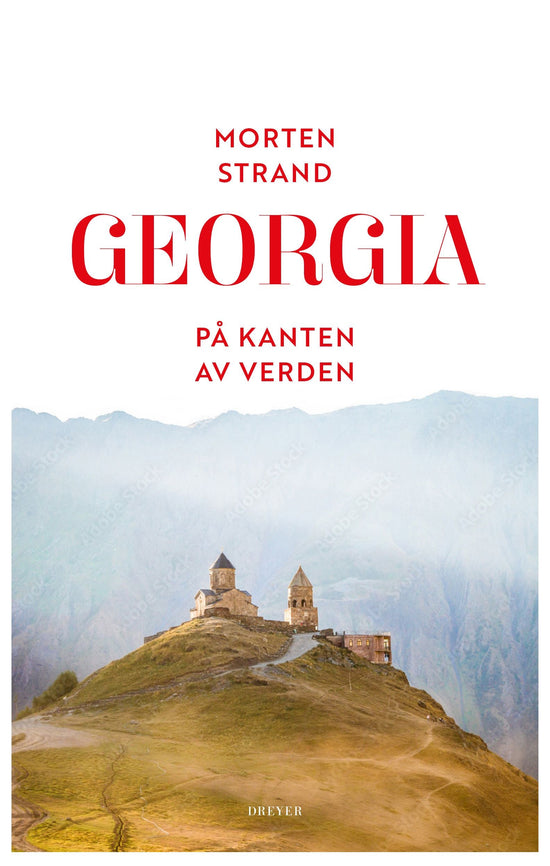 Georgia - på kanten av verden