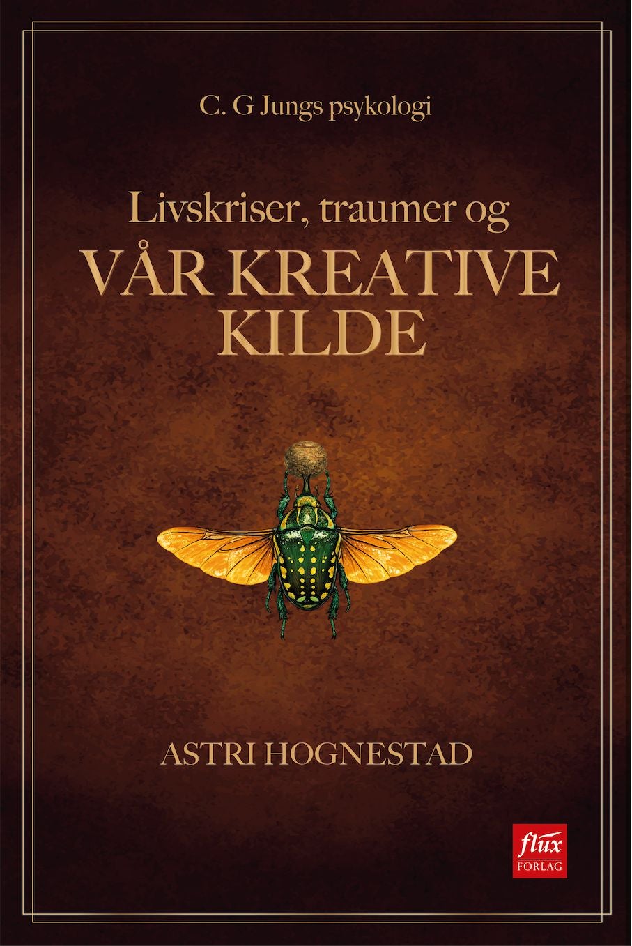 Livskriser, traumer og vår kreative kilde