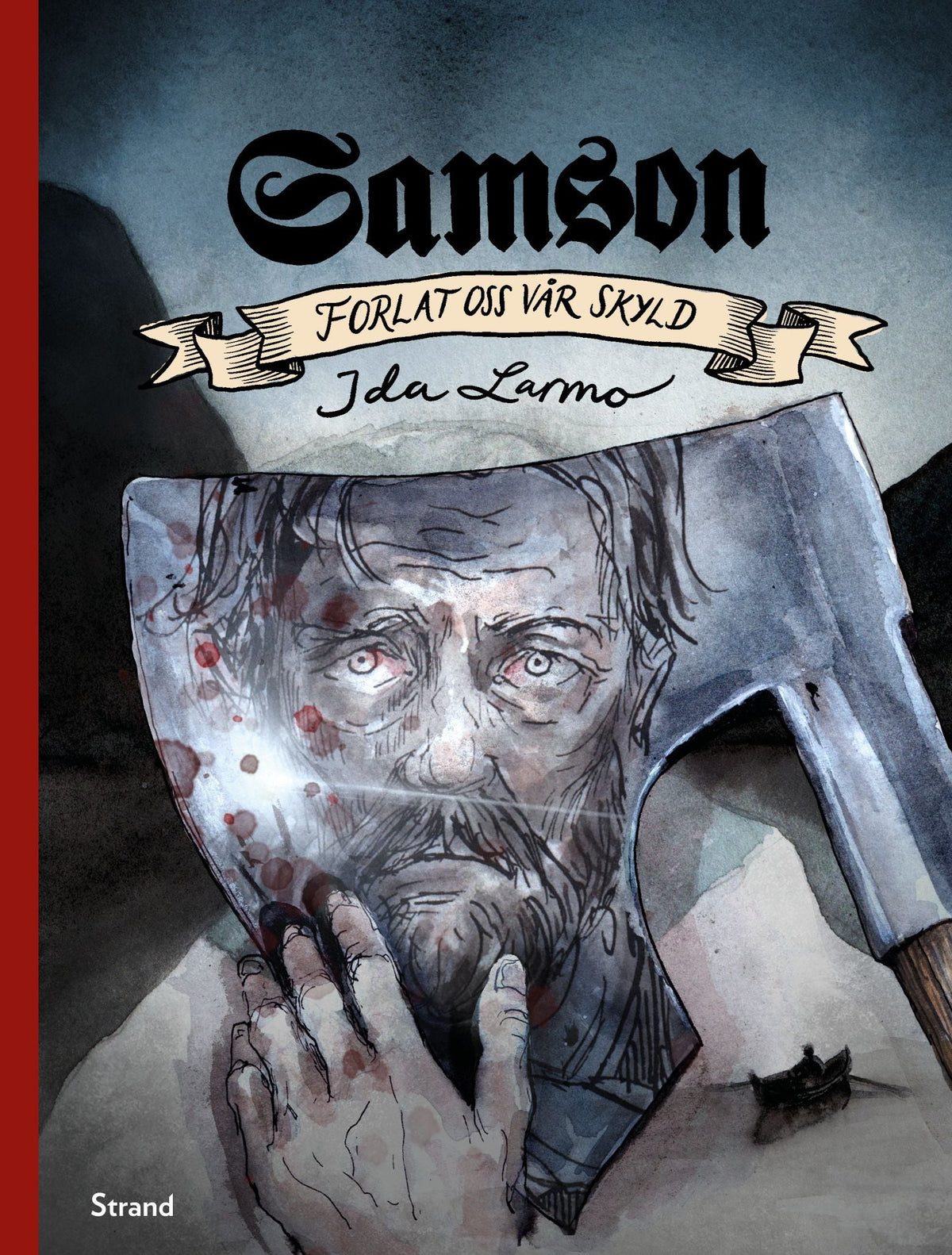 Samson - forlat oss vår skyld