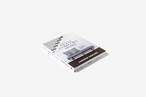 Style Comfort Home: How to Find Your Style and Decorate for Happiness and Ease