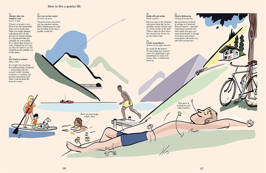 The Monocle Book of Gentle Living: A guide to slowing down, enjoying more and being happy.