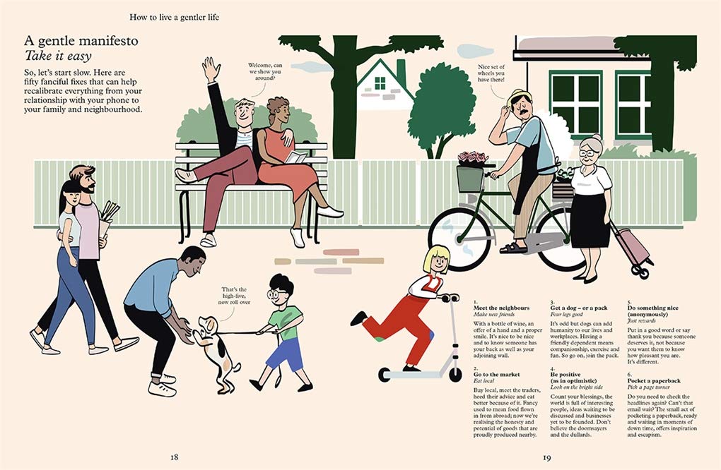 The Monocle Book of Gentle Living: A guide to slowing down, enjoying more and being happy.