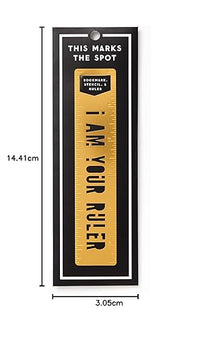 I Am Your Ruler Metal Bookmark Stencil