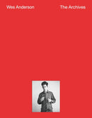Wes Anderson: The Archives: The official catalogue to the 5* exhibition at the Design Museum