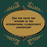 Murder Most Puzzling: Clairvoyants' Convention Mystery Puzzle (500)