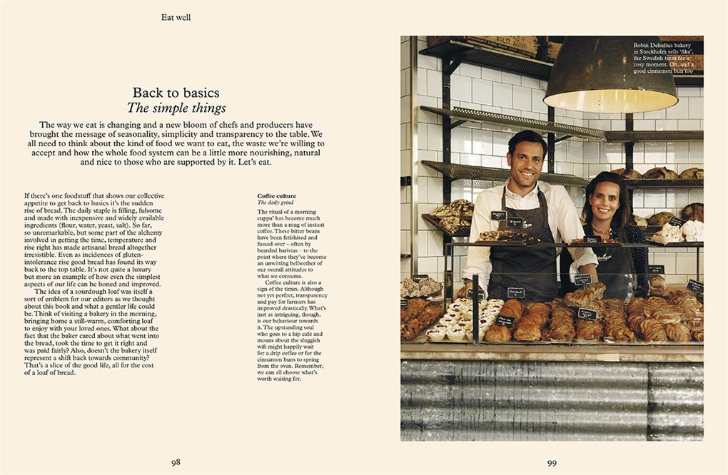 The Monocle Book of Gentle Living: A guide to slowing down, enjoying more and being happy.