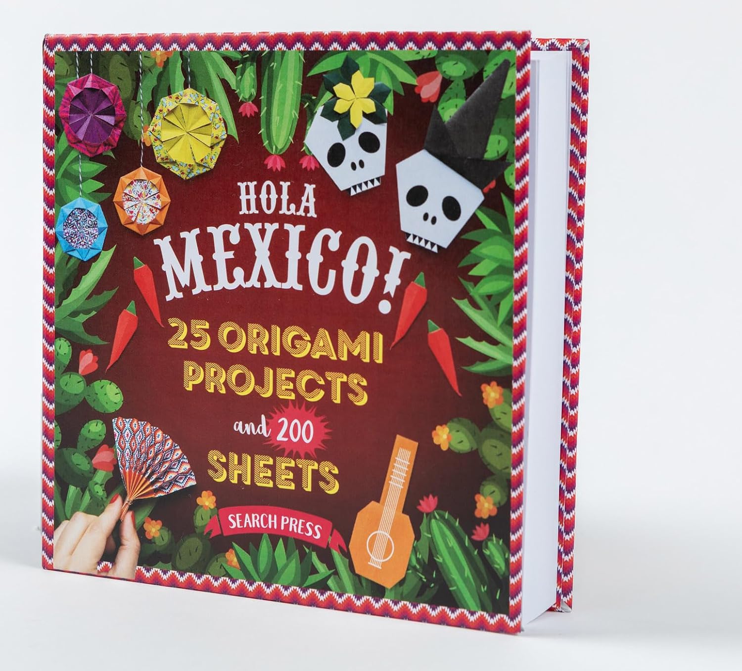 Hola Mexico!: 25 origami projects and 200 sheets