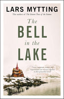 The Bell in the Lake: The Sister Bells Trilogy Vol. 1