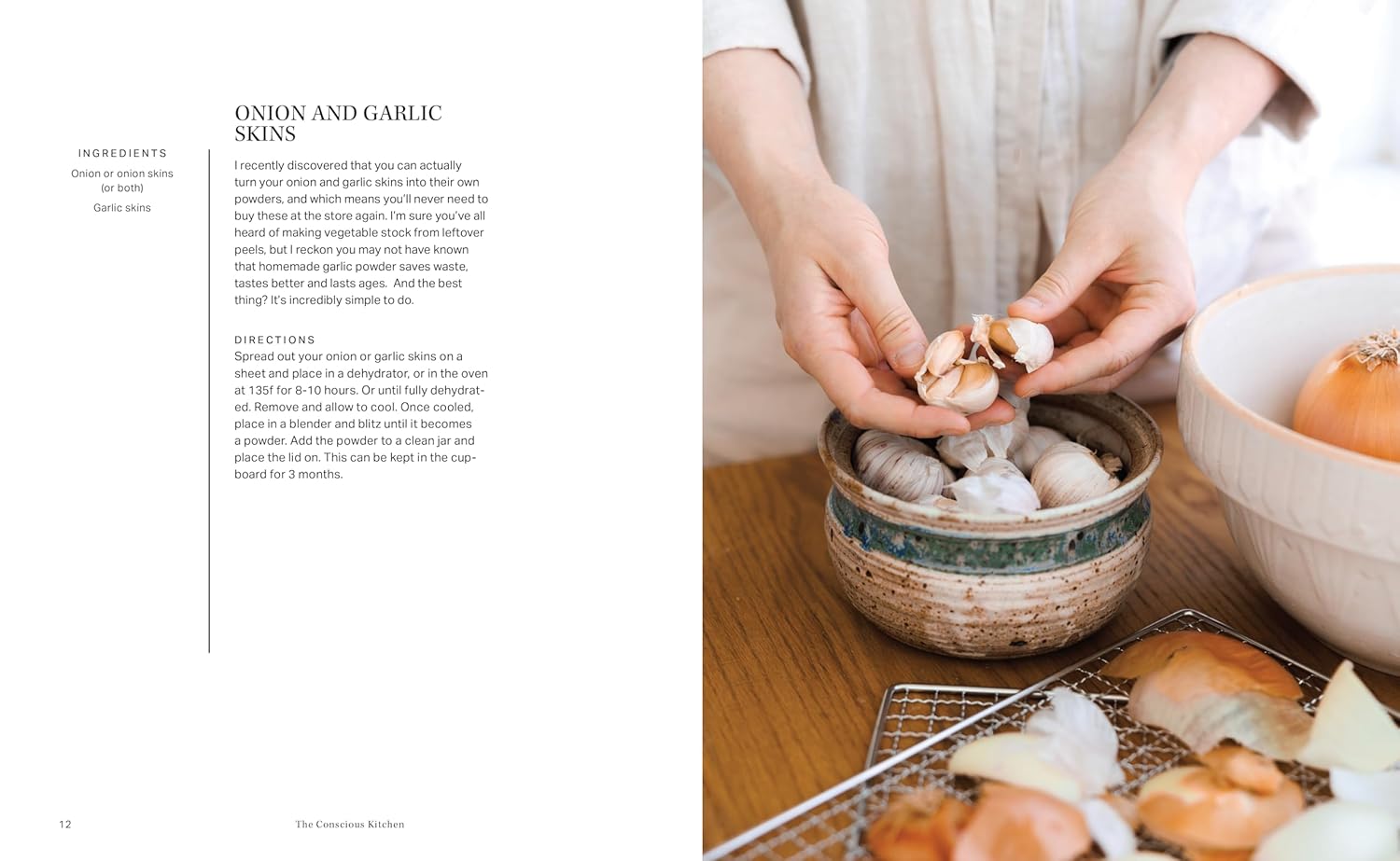 The Conscious Kitchen: A Beginner's Guide to Creating a Sustainable, No-Waste Kitchen for a Healthier Home and Planet