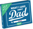 What I Love About Dad Fill In The Love Book