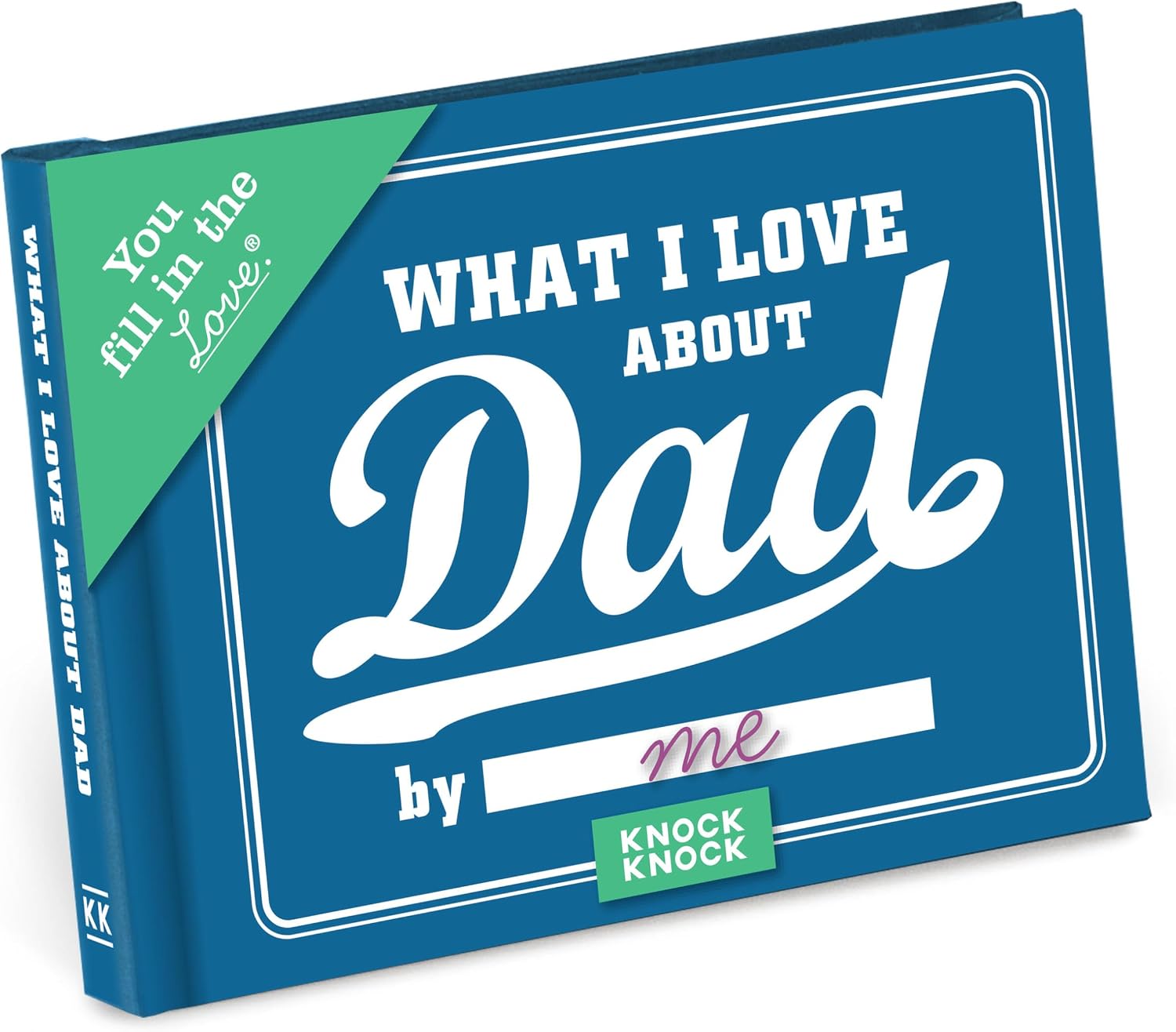 What I Love About Dad Fill In The Love Book