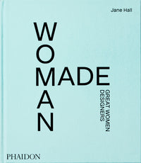 Woman Made: Great Women Designers