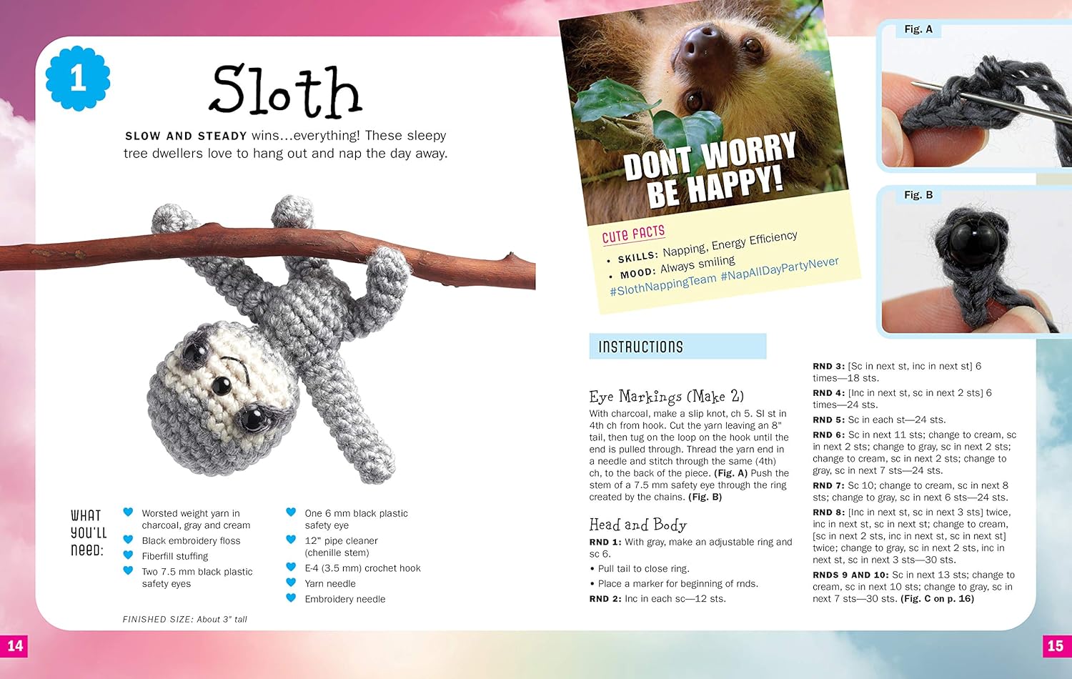 Crochet Your Own Kawaii Animal Cuties: Includes 12 Adorable Patterns and Materials to Make a Shiba Puppy and Sloth