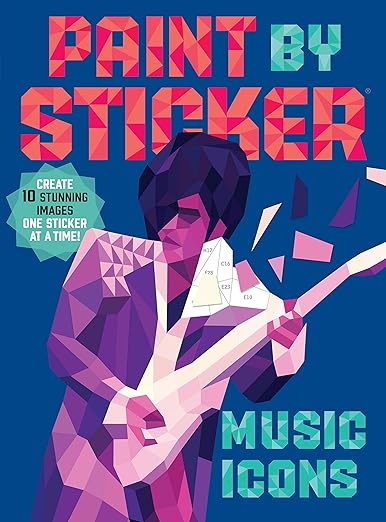 Paint by Sticker: Music Icons: Re-Create 12 Classic Photographs One Sticker at a Time!
