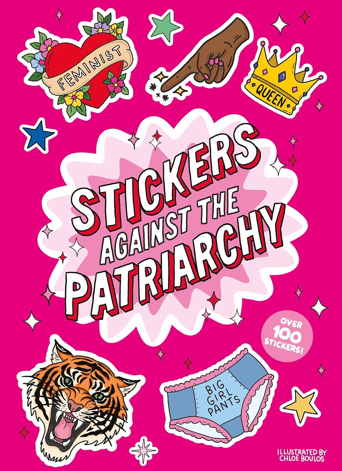 Stickers Against the Patriarchy: A Little Sticker Book
