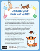 How to Draw Squishy Cats and Kittens: A Step-by-Step Guide to Drawing Totally Floofy Felines and Their Worlds