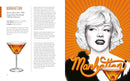Cocktails of the Movies: An Illustrated Guide: An Illustrated Guide to Cinematic Mixology New Expanded Edition