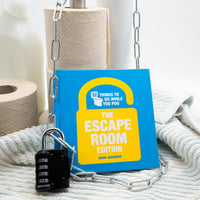 52 Things to Do While You Poo: The Escape Room Edition: The Escape Room Edition