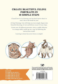 10 Step Drawing: Cats: Draw over 50 fabulous felines in 10 easy steps