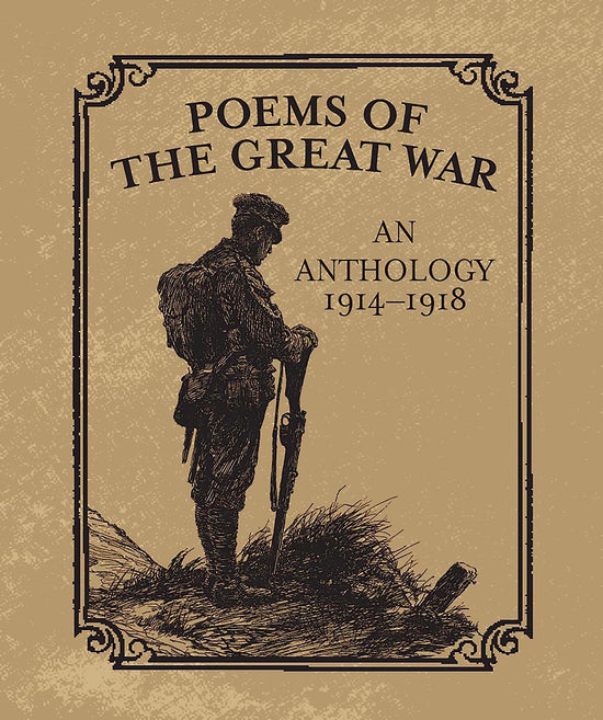 Poems of the Great War: An Anthology 1914-1918