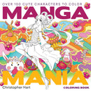 Manga Mania Coloring Book: Over 100 Cute Characters to Color