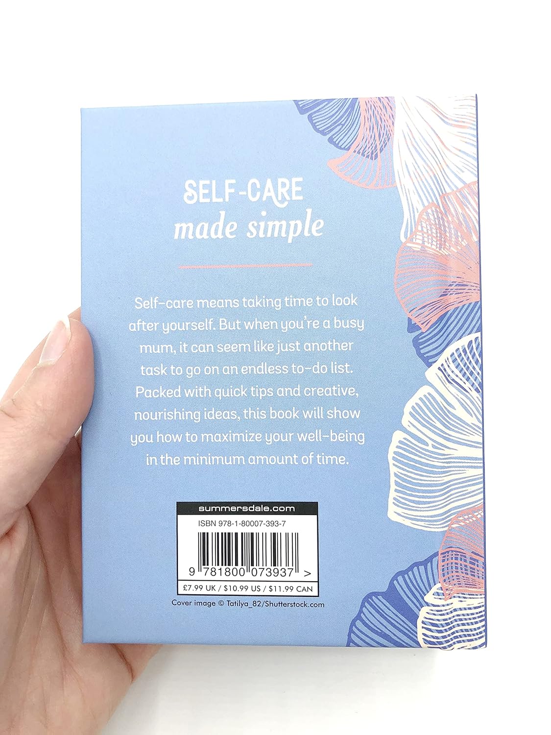 Self-Care for Busy Mums: Simple Tips and Advice to Help Mothers Find Calm