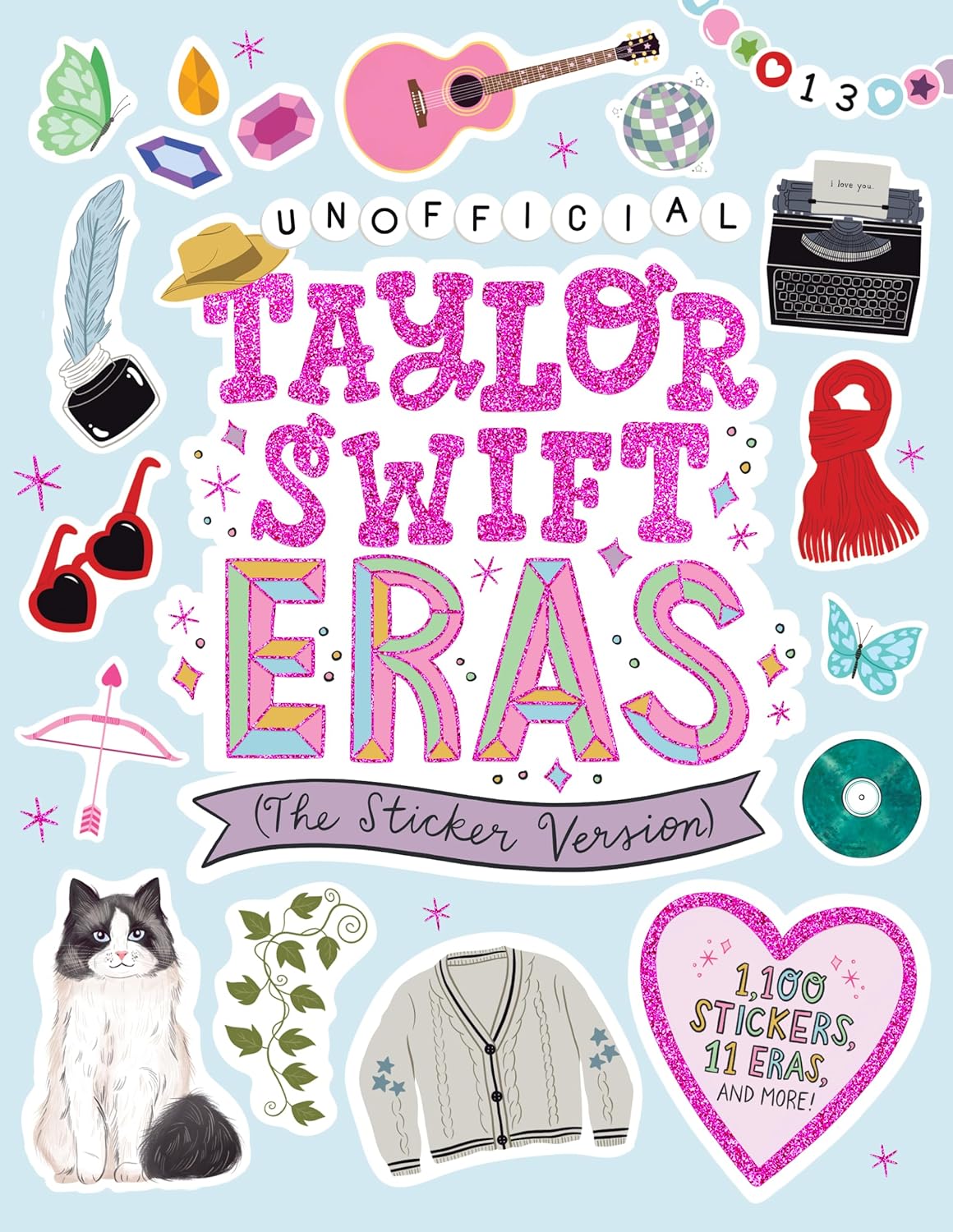 Taylor Swift Eras (The Sticker Version): 1,100 Stickers, 11 Eras, and More!