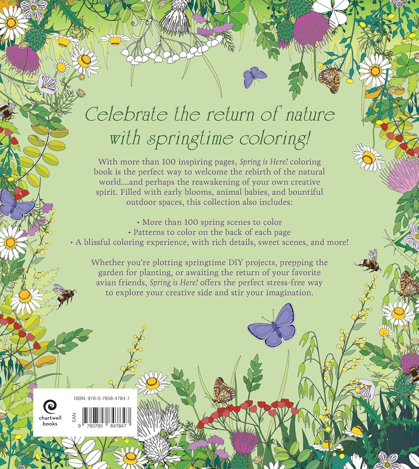 Spring is Here! A Coloring Book: Color the Season of Beautiful Blooms and Beginnings - Over 100 Pages to Color