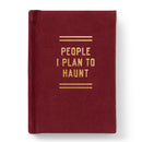 People I Plan To Haunt Tiny Diary