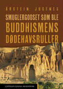 Smuglergodset som ble buddhismens dødehavsruller