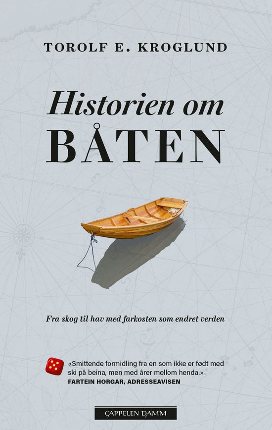 Historien om båten - fra skog til hav med farkosten som endret verden
