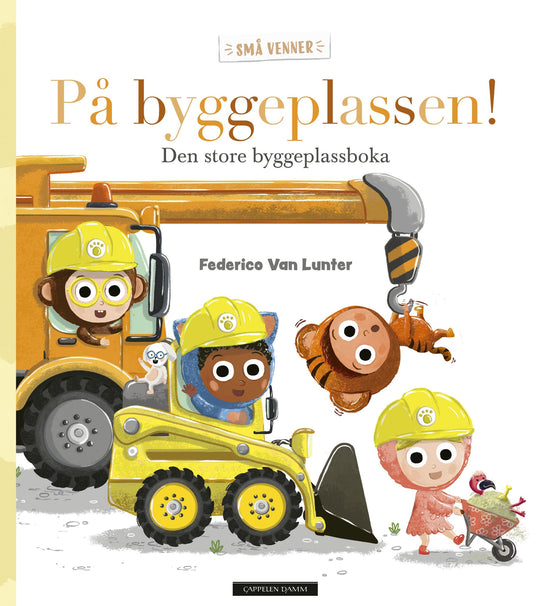 På byggeplassen! - den store byggeplassboka