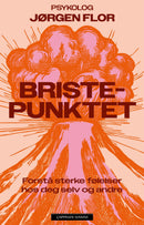 Bristepunktet - Forstå sterke følelser hos deg selv og andre
