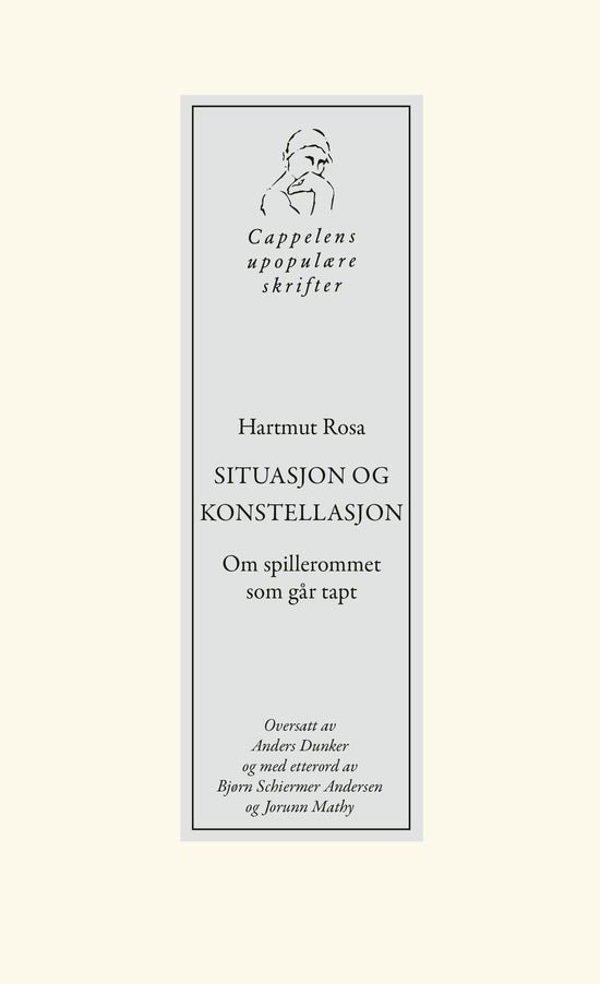 Situasjon og konstellasjon - om spillerommet som går tapt