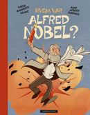 Hvem var Alfred Nobel?