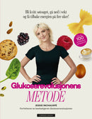 Glukoserevolusjonens metode