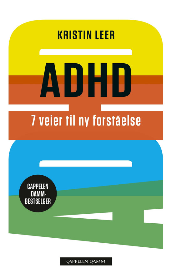 ADHD - 7 veier til ny forståelse