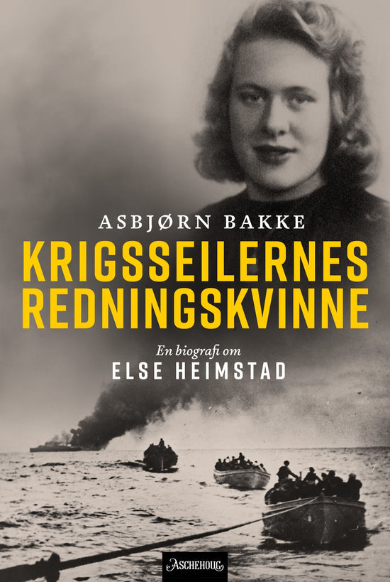 Hun ga alt for Norge - en biografi om Else Heimstad