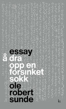 Å dra opp en forsinket sokk