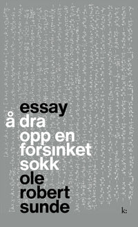 Å dra opp en forsinket sokk