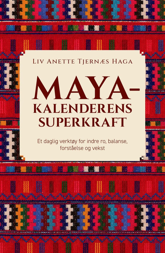 Mayakalenderens superkraft