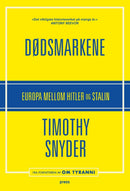 Dødsmarkene - Europa mellom Hitler og Stalin