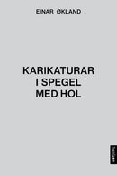Karikaturar i spegel med hol